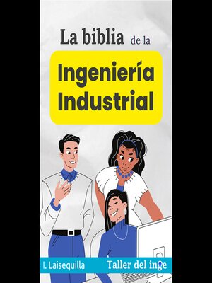 cover image of La biblia de la Ingeniería Industrial